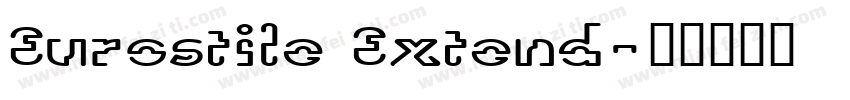 Eurostile Extend字体转换